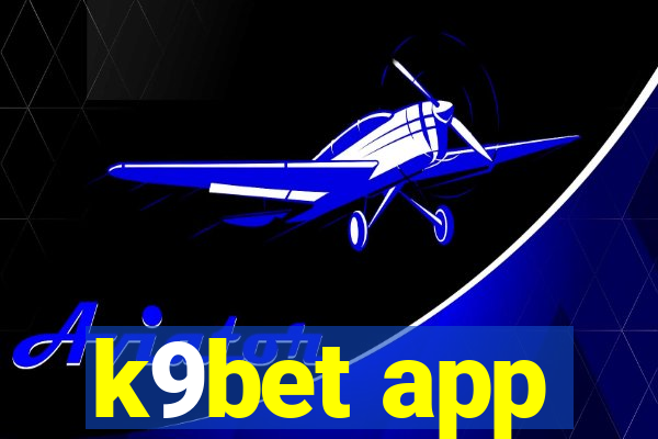 k9bet app